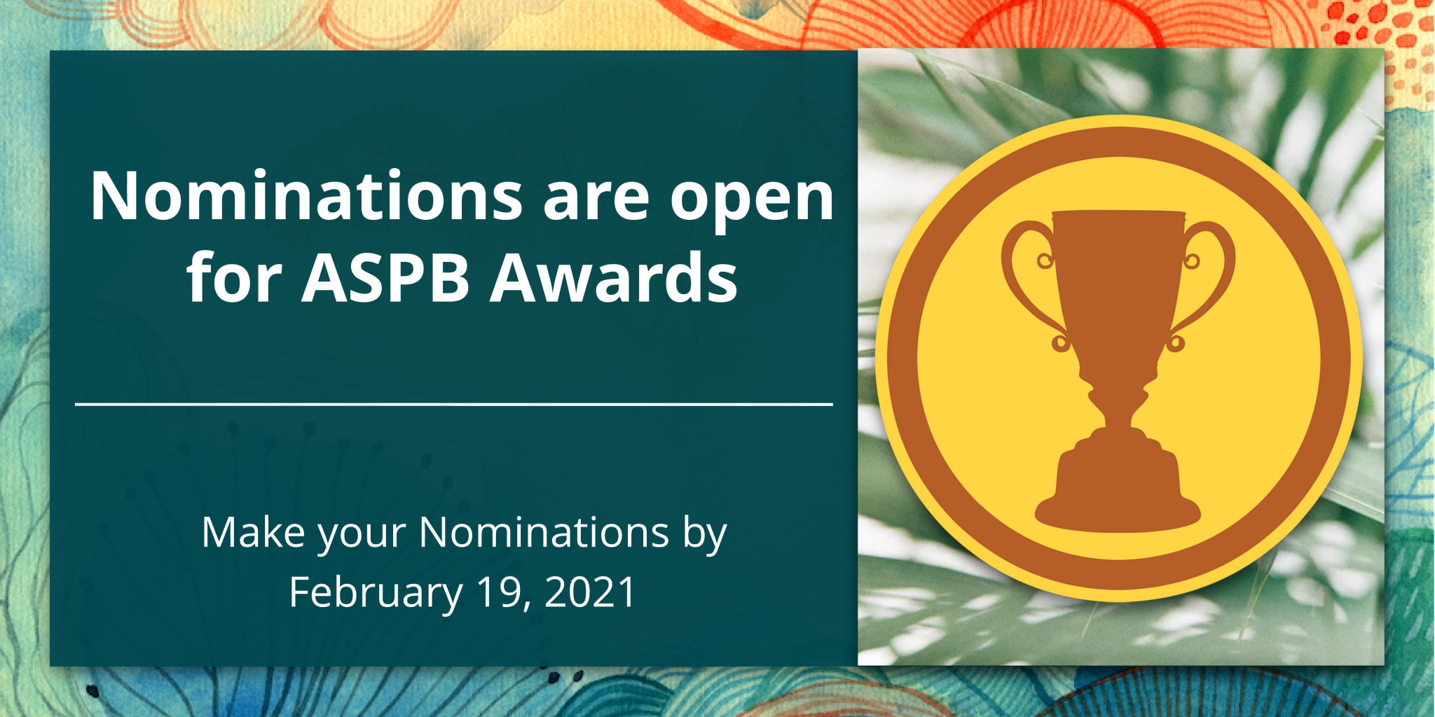 ASPB Members Nominations Open for 2021 ASPB Awards Plant Science Today